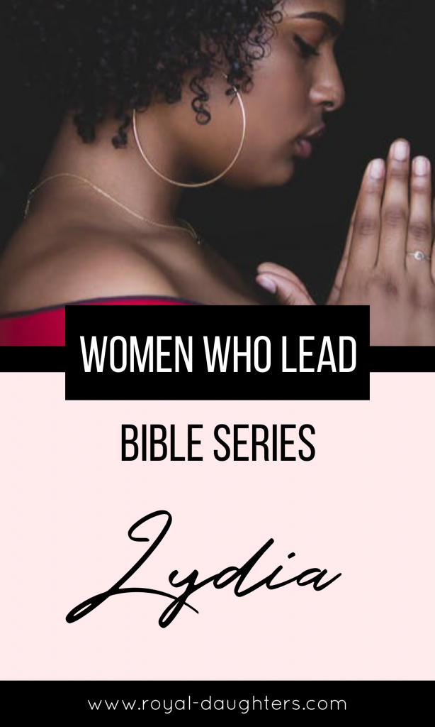 Women Who Lead Bible Series Lydia