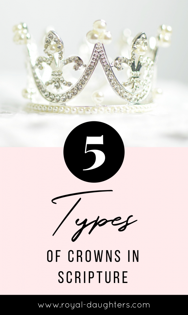 5 Types of Crowns in Scripture